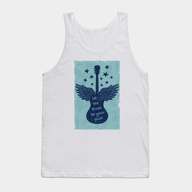 Let The Blues Be Your Pilot Tank Top by PLAYDIGITAL2020